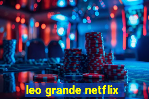 leo grande netflix